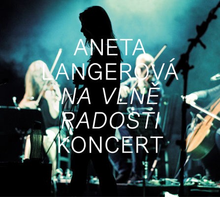 LANGEROVA, ANETA - Na Vlně Radosti - Koncert (CD+DVD, 2017) CD OBAL