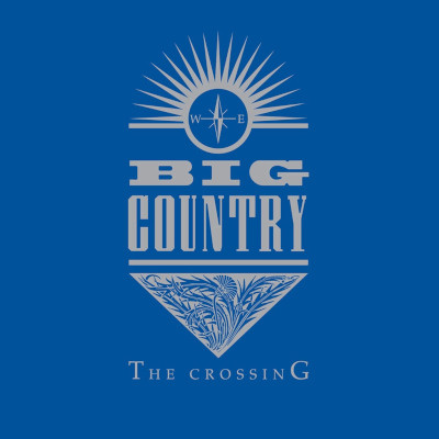 Big Country - Crossing (Reedice 2023) - 180 gr. Vinyl