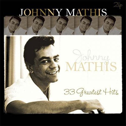MATHIS, JOHNNY - 33 Greatest Hits /Vinyl 2018 