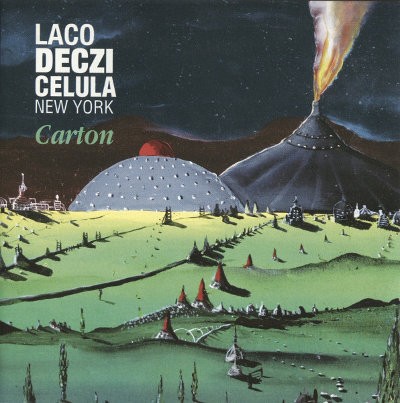 Laco Deczi, Celula New York - Carton (2006)