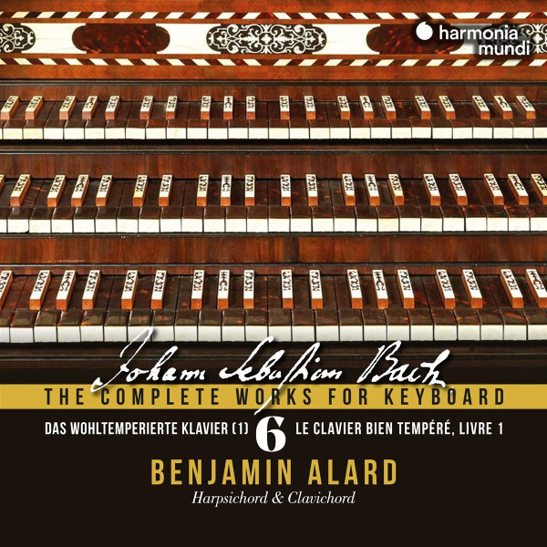 Benjamin Alard / Johann Sebastian Bach - Kompletní díla pro klávesové nástroje 6: Dobře temperovaný klavír (1) (2022)