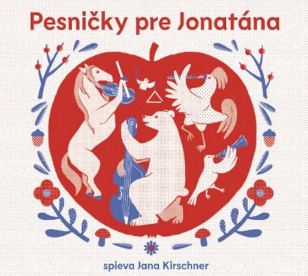 KIRSCHNER, JANA - Pesničky pre Jonatána (2022) /Digipack