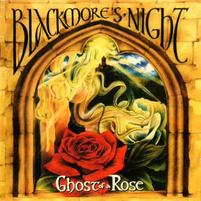 Blackmore*s Night - Ghost Of A Rose (Edice 2010)