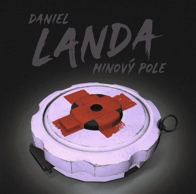 LANDA, DANIEL - Minový pole (2023)