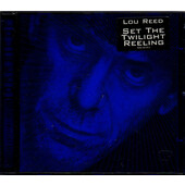 Lou Reed - Set The Twilight Reeling 