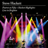 Steve Hackett - Foxtrot At Fifty + Hackett Highlights: Live In Brighton (2023) /Limited 2CD+Blu-ray