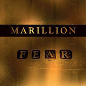 Marillion - F.E.A.R. (2016) 