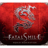 Fatal Smile - World Domination (2009) /Special Edition