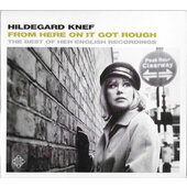 Hildegard Knef - From Here On It Got Rough (The Best Of Her English Recordings) /2007
