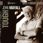 MAYALL, JOHN - Tough (Digipack, Reedice 2020)