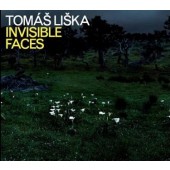 Tomáš Liška - Invisible Faces (2017) 