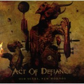 Act Of Defiance - Old Scars, New Wounds (2017) 