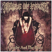 Cradle Of Filth - Cruelty And The Beast (Edice 2006) 