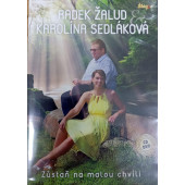 Radek Žalud, Karolína Sedláková - Zůstaň na malou chvíli (2022) /CD+DVD