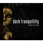 Dark Tranquillity - Projector (Edice 2009)