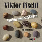 Viktor Fischl - Všichni moji strýčkové/J. Somr 