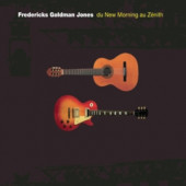Fredericks Goldman Jones - Du New Morning Au Zenith (Edice 2022) - Vinyl