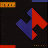 Heart - Brigade (Edice 1994)