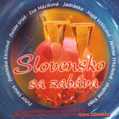 Various Artists - Slovensko Sa Zabáva (2004) 