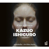 Kazuo Ishiguro - Klára a Slunce (2022) /CD-MP3