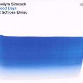 Gwilym Simcock - Good Days At Schloss Elmau (2011)