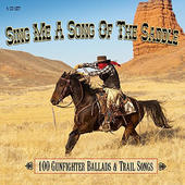 VARIOUS/COUNTRY - Sing Me A Song Of The Saddle – 100 Gunfighter Ballads... 