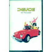 Deuce - On The Loose! (Kazeta, 1995)