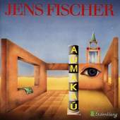 Jens Fischer - Aúmakaú (1991)