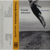 JOHNSTON FREEDY - Can You Fly (Kazeta, 1992)
