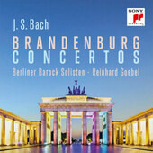Johann Sebastian Bach / Reinhard Goebel - Braniborské koncerty (Edice 2017) 