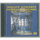 Antonín Stamic, Jiří Antonín Benda, Jan Křtitel Vaňhal - Violové koncerty českého klasicismu (1995)
