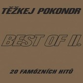 TEZKEJ POKONDR - Best Of II. - 20 famózních hitů (2014) 