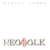 LANDA, DANIEL - Neofolk (Reedice 2019) – Vinyl