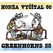 Honza Vyčítal & Greenhorns - Honza Vyčítal 80 / Greenhorns 55 (2022) /3CD