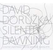 David Dorůžka - Silently Dawning (2008) 