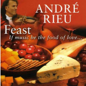 RIEU, ANDRE - Andres Choice: Feast (2016)