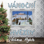 HYBS, VACLAV - Vánoční hvězdy Václava Hybše/2CD (2016) 