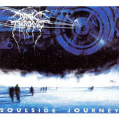 Darkthrone - Soulside Journey (Edice 2003)