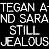 Tegan & Sara - Still Jealous (2022)