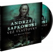 Andrzej Sapkowski - Zaklínač: Věž vlašťovky - 4. část ságy/2CD 