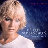 Helena Vondrackova - Blázen, kdo se lásky zříká 