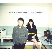 Paper Aeroplanes - Little Letters (2013)