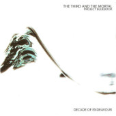 Third And The Mortal - Project Bluebook: Decade Of Endeavour (2005)