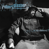 GLASPER, ROBERT - In My Element (Blue Note Classic Series 2023) - Vinyl