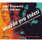 Josef Škvorecký a Jan Zábrana - Vražda pro štěstí (CD-MP3, 2022)