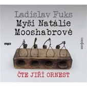 Ladislav Fuks - Myši Natálie Mooshabrové /MP3 