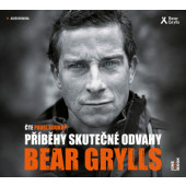 Bear Grylls - Příběhy skutečné odvahy (MP3, 2019)