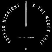 Doctor Midnight & The Mercy Cult - I Declare: Treason (Glow In The Dark Digi) 