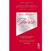 Jules Massenet - Thérése (2013)