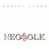 LANDA, DANIEL - Neofolk (Reedice 2019)